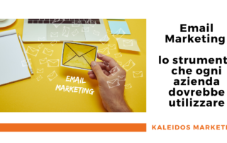 Email Marketing: lo strumento che ogni azienda dovrebbe utilizzare