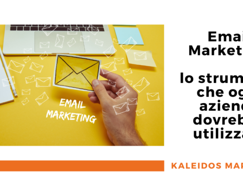 Email Marketing: lo strumento che ogni azienda dovrebbe utilizzare